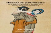 «RESSÒ DE JAPONISME» RILL ERRÉ AVIER · col·lecció de vint-i-nou llibres japonesos a la biblioteca del centre. L’arti- L’arti- cle, «Tresors de la biblioteca del Centre