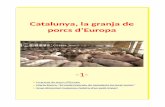 Catalunya, la granja de porcs d’Europa · Índex → La granja de porcs d’Europa El model de ramaderia intensiva vigent a Catalunya ha acabat exportant carn barata a països amb