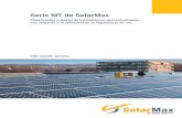 Serie MT de SolarMax - ambgreenpower.com · se le dé una prioridad muy alta al dimensionamiento suficiente del transformador con el fin de evitar futuras inter - dependencias con