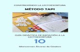 Construyendo la lectoescritura: Método Tapi. - digitum.um.es 10 COMPLETO.pdf · MÉTODO TAPI El Método Tapi de lectoescritura es el resultado de una investigación de campo realizada