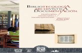 Libro: Bibliotecología, archivística, documentación ... · Bibliotecología, archivística, documentación: intradisciplina, interdisciplina o transdisciplinariedad Coordinador