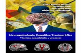 Neuropsicología Cognitiva Tractográfica - neurochubut.orga-Cognitiva... · mantenimiento en la memoria de los eventos negativos, la actividad de la memoria de trabajo, el updating,