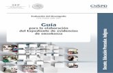 Guía - file-system.cnspd.mxfile-system.cnspd.mx/.../2anio_GuiaExpedienteEvidenciasEnsenanzaGA3.pdf · uía para la elaboración del Expediente de evidencias de enseñanza EEE uía