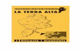 Terra Alta - xtec.cat20de%20la%20comarca/Estudi%20de%20la... · Observa atentament aquest mapa de Catalunya amb les comarques. Localitza la Terra Alta i pinta-la de color verd. FRANÇA