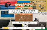 EL FOTOLIBRO - Fundación PROAproa.org/documents/El_Fotolibro_Latinoamericano.pdf · Paolo Gasparini diseñado por Alvaro Sotillo, de quien se muestra asimismo algunos bocetos de