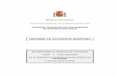 Informe de accidente marítimo - fomento.gob.es · El presente informe ha sido elaborado por la Comisión Permanente de Investigación de Siniestros Marítimos, creada por la Orden