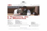 Dossier de prensa - teatroespanol.es · hombre de La Mancha - que se estrenó en La Monnaie el 4 de octubre de 196- Bruselas KVS, La Monnaie y Théâtre de Liège se han unido para