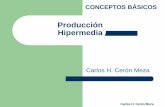 Conceptos Básicos Hipermediaproduccionhipermedia.com/wp-content/uploads/2018/01/Conceptos_Basicos... · un ambiente hipermedial la "lectura" puede realizarse en forma no lineal,