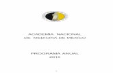 PROGRAMA ANUAL 2015 - anmm.org.mxanmm.org.mx/descargas/PROG_ACAD_2015.pdf · 3 FEBRERO SESIÓN 4 Ceremonia Inaugural. Conferencia “Dr. Ignacio Chávez” “Una visión crítica