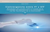 Convergencia entre IT y OT - blog.altran.esblog.altran.es/wp-content/uploads/2017/07/ALTRAN_Estado-OT_03_02.pdf · 2 Altran Madrid - Parque empresarial Las Mercedes, c/Campezo, 1,