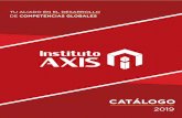 TU ALIADO EN EL DESARROLLO - institutoaxis.mxinstitutoaxis.mx/wp-content/uploads/2019/03/Catálogo-digital.pdf · primero de los pasos de nuestro plan de incremento de capacidades.
