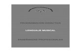 LENGUAJE MUSICAL - conservatorioelejido.es · OBJETIVOS GENERALES DE LAS ENSEÑANZAS PROFESIONALES DE MÚSICAL. Las enseñanzas profesionales de música tienen como objetivo contribuir
