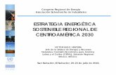 ESTRATEGIA ENERGÉTICA SOSTENIBLE REGIONAL DE …congresodeenergia.com/wp-content/uploads/2019/06/CEPAL-Estrategia... · Jefe de la Unidad de Energía y Recursos Naturales, Comisión