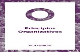 Principios Organizativos - podemos.info · 11 tÍtulo I: PrINCIPIoS orGaNIZatIVoS Artículo 1. Podemos es una organización política orientada a promover y defender la demo-cracia