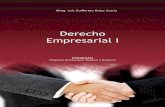 Derecho Empresarial I - fad.unsa.edu.pefad.unsa.edu.pe/.../uploads/sites/4/2019/03/1408-derecho-empresarial.pdf · La asignatura de Derecho Empresarial I, a través de este módulo