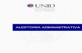 AUDITORÍA ADMINISTRATIVA - mimateriaenlinea.unid.edu.mx · administrativa es a partir del nivel organizacional. En la siguiente sesión se estudiará el cómo se desarrolla la auditoría