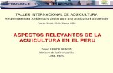 ASPECTOS RELEVANTES DE LA ACUICULTURA EN EL PERU - … · y la normativa, para facilitar la inversión de capitales de origen nacional y extranjero en todas las actividades económicas