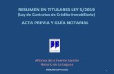 RESUMEN EN TITULARES LEY 5/2019 · RESUMEN EN TITULARES LEY 5/2019 (Ley de Contratos de Crédito Inmobiliario) Alfonso de la Fuente Sancho Notario de La Laguna 29/06/2019 (2ª Versión)