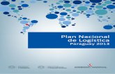 Plan Nacional de Logística · Rsos s Encuesta Nacional Logística – Paraguay 2013 5 Anuncio Resultados de Proyectos de Benchmarking Público Los ejercicios de benchmarking logístico