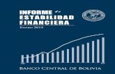 Informe de Estabilidad Financiera - bcb.gob.bo · Informe de Estabilidad Financiera Enero 2015 400 copias impresas Fecha de publicación: Abril 2015 Banco Central de Bolivia Ayacucho