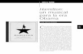 Hamilton un musical para la era Obama - casa.co.cu · al teatro Richard Rodgers para aplaudirlo, reba-tiendo a los que no creyeron que algo así logra-ría tal impacto en Broadway: