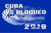 INFORME DE CUBA SOBRE LA RESOLUCIÓN 73/8 DE LA … vs Bloqueo.pdf · informe de cuba sobre la resoluciÓn 73/8 de la asamblea general de las naciones unidas. “necesidad de poner