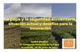 La papa y la seguridad alimentaria,alimentaria, · 3. 1800 –1200 ACAC.. Las culturas peruanas y bolivianas de Qaluyo, Tiwanaku y Chiripa fueron las primeras que cultivaron papas