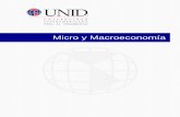 Micro y Macroeconomía - moodle2.unid.edu.mx · variables económicas, por consecuencia micro o macro económicas, pero que no podemos aislarlas, ya que son parte del estudio e interpretación