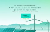 Un acuerdo verde para España - d3cra5ec8gdi8w.cloudfront.net · El Acuerdo Verde, un Green New Deal español, hará políticas públicas aprovechando que, gracias a la creciente