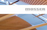 PRODUCTOS DE MADERA desde 1924 - mosser.at · larse bien, la madera, utilizada adecuadamente, es apta para realizar las más variadas obras de construcción. Aunque la madera se incluye