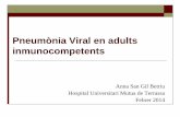 Pneumònia Viral en adults inmunocompetents - academia.cat · PNEUMONIA VIRAL Introducció a la ... S’ha detectat etiologia mixta (viral i bacteriana) des de en un 4% fins a un