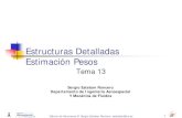 Estructuras Detalladas Estimación Pesos - aero.us.esaero.us.es/adesign/Temas/Diapositivas/Tema_13 - Estructuras Detalladas.pdf · Definir necesidades estructurales debido a las cargas: