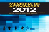 MEMORIA DE ACTIVIDADES 2012 - fbg.ub.edu · Me complace presentaros la Memoria de actividades de la . Fundación Bosch i Gimpera correspondiente al año 2012. La apuesta por la investigación