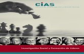 Investigación Social y Formación de Líderes - cias.org.arcias.org.ar/pages/pub/CIAS_Brochure_Espaniol.pdf · • Creemos en la formación de líderes positivos al servicio de la