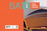 Lengua BAT castellana y literatura - text1.text-lagalera.cat · UNIDAD 4 Comunicación La narración II • Textos narrativos • Los tiempos verbales en la narración • Los adverbios