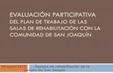 Evaluación participativa del plan de ... - San Joaquín Saludsanjoaquinsaludable.cl/wp-content/uploads/2012/09/Evaluacion_participativa.pdf · 4.-“Traslado pacientes ... desarrollo