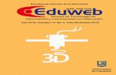 Eduweb. Revista de Tecnología de Información y ...servicio.bc.uc.edu.ve/educacion/eduweb/v12n2/vol12n22018.pdf · La temática de la Tecnología aplicada a la educación, sin duda