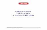 Cable Coaxial Conectores y Pasivos de RED - sit2019.com.ar · DIFERENTES TIPOS DE CONECTORES Y ADAPTADORES DE RED ... En la actualidad y en cables de muy buena calidad, estas reflexiones