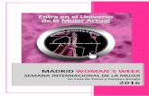 MADRID WOMAN´S WEEK - ecofin.esecofin.es/wp-content/uploads/2016/03/VI-Semana-Internacional-de-la...FORO DE PENSAMIENTO SOBRE LA MUJER ACTUAL . 3. SEMANA INTERNACIONAL DE LA MUJER