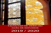 GUÍA DE ESTUDIOS 2019 / 2020 - derecho.ugr.esderecho.ugr.es/web/sites/default/files/u44/GUIAS/Guia Fdad Dcho 2019-20... · empresas. 109 3.1. curso primero: grado en derecho-ade.