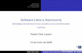 Software Libre e Astronomía - rdlazaro.infordlazaro.info/sl_astro.pdf · I Biblioteca C. I Compilador C. I Pero ainda non tiñan o “kernel”... I LINUX encaixaba, por características