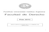 Pontificia Universidad Católica Argentinawadmin.uca.edu.ar/public/ckeditor/Reglamento_de_la_carrera_de_Abogac-a1.pdf · (c) La promoción no es aplicable a los alumnos que rindan