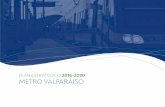 PLAN ESTRATÉGICO METRO VALPARAÍSO · Este Plan será nuestra hoja de ruta para los próximos años. La experiencia y saber hacer de Metro Valparaíso constituyen un sólido respaldo