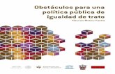 CATEDRA UNESCO - Drupal07 · normatividad en materia de no discriminación, pero que aún falta por avanzar. Señala la ausencia de criterios de asignación presupuestaria para las