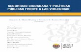 SEGURIDAD CIUDADANA Y POLÍTICAS - anahuac.mx · las Ciencias Políticas y las Ciencias de la Comunicación. Ello permite que el libro pueda leerse de forma lineal, comenzando con