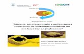 caracterización y aplicaciones metalodendrímeros de en ...digital.csic.es/bitstream/10261/156349/1/fosfacenoro.pdf · Los fosfacenos abarcan una amplia clase de moléculas basadas