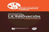 Documento de discusión REFLEXIONES SOBRE LA INNOVACIÓN · reflexiones sobre la innovación en el sector de alimentos y bebidas en méxico l tercer encuentro de alimentos y bebidas