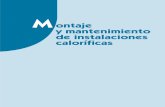 Montaje y mantenimiento de instalaciones caloríficas · ISBN: 978-84-9171-372-2 Depósito Legal: M-18.033-2019 Impreso en España - Printed in Spain Reservados todos los derechos.