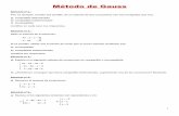 Método de Gauss - murciaeduca.es · Método de Gauss Ejercicio nº 1.- Pon un ejemplo, cuando sea posible, de un sistema de dos ecuaciones con tres incógnitas que sea: a) compatible