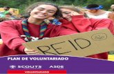 PLAN DE VOLUNTARIADO - ASDE Scouts de España€¦ · taciones y mejoras a asde@scout.es INTRODUCCIÓN 1 En el documento de bases de Política federal “Misión, Visión y Valores